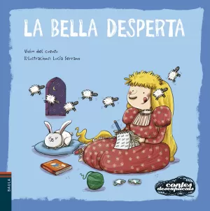LA BELLA DESPERTA LA BELLA DESPERTA