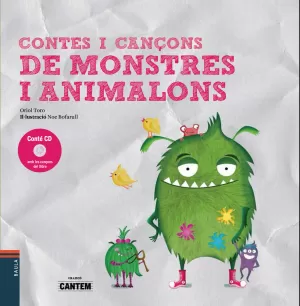 CONTES I CANÇONS DE MONSTRES I ANIMALONS CONTES I CANÇONS DE MONSTRES I ANIMALONS