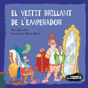 EL VESTIT BRILLANT DE L'EMPERADOR EL VESTIT BRILLANT DE L'EMPERADOR