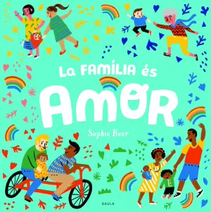 LA FAMÍLIA ÉS AMOR