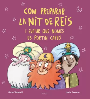 COM PREPARAR LA NIT DE REIS I EVITAR QUE NOMES US COM PREPARAR LA NIT DE REIS I EVITAR QUE NOMES US