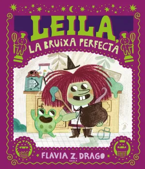 LEILA, LA BRUIXA PERFECTA LEILA, LA BRUIXA PERFECTA