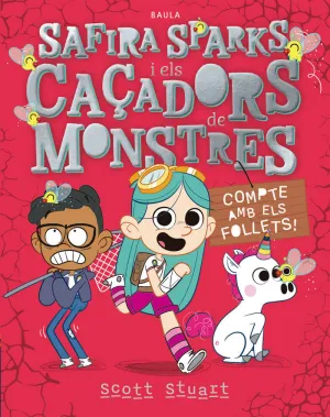 SAFIRA SPARKS I EL CAÇADORS DE MONSTRES