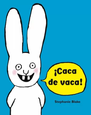 ¡CACA DE VACA! (SIMÓN) ¡CACA DE VACA! (SIMÓN)