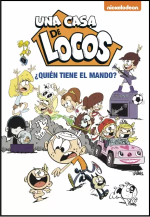 ¿QUIÉN TIENE EL MANDO? (UNA CASA DE LOCOS. CÓMIC 1) ¿QUIÉN TIENE EL MANDO? (UNA CASA DE LOCOS. CÓMIC 1)