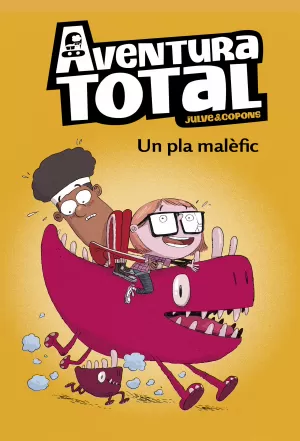 UN PLA MALÈFIC (SERIE AVENTURA TOTAL) UN PLA MALÈFIC (SERIE AVENTURA TOTAL)
