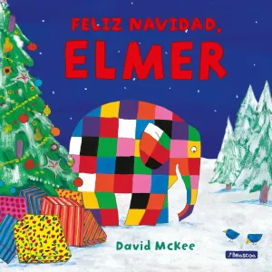 FELIZ NAVIDAD, ELMER (ELMER. ÁLBUM ILUSTRADO) FELIZ NAVIDAD, ELMER (ELMER. ÁLBUM ILUSTRADO)