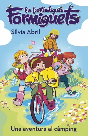 UNA AVENTURA AL CÀMPING (LES FANTÀSTIQUES FORMIGUETS 4) UNA AVENTURA AL CÀMPING (LES FANTÀSTIQUES FORMIGUETS 4)