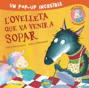L'OVELLETA QUE VA VENIR A SOPAR (POP-UP) (L'OVELLETA QUE VA VENIR A SOPAR) L'OVELLETA QUE VA VENIR A SOPAR (POP-UP) (L'OVELLETA QUE VA VENIR A SOPAR)
