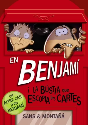 EN BENJAMÍ I LA BÚSTIA QUE ESCOPIA LES CARTES EN BENJAMÍ I LA BÚSTIA QUE ESCOPIA LES CARTES
