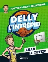 DELLY L'INTRÈPID