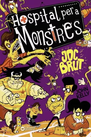 HOSPITAL PER A MONSTRES. JOC BRUT HOSPITAL PER A MONSTRES. JOC BRUT
