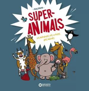 SUPERANIMALS SUPERANIMALS