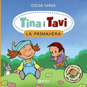 TINA I TAVI. LA PRIMAVERA TINA I TAVI. LA PRIMAVERA
