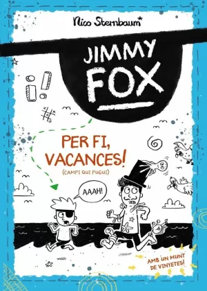 JIMMY FOX. PER FI, VACANCES! JIMMY FOX. PER FI, VACANCES!