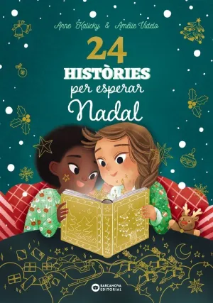 24 HISTÒRIES PER ESPERAR NADAL 24 HISTÒRIES PER ESPERAR NADAL