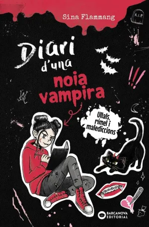 DIARI D'UNA VAMPIRESSA. LA MEVA TERRIBLE HISTORIA