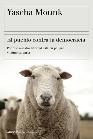 EL PUEBLO CONTRA LA DEMOCRACIA EL PUEBLO CONTRA LA DEMOCRACIA