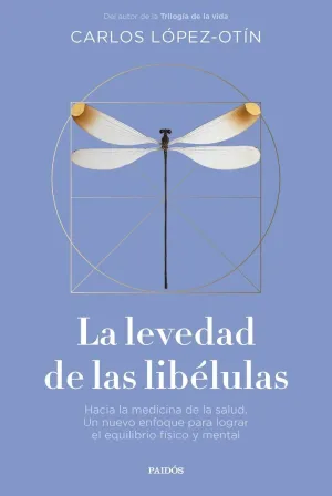 LA LEVEDAD DE LAS LIBÉLULAS LA LEVEDAD DE LAS LIBÉLULAS