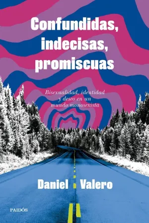 CONFUNDIDAS, INDECISAS, PROMISCUAS CONFUNDIDAS, INDECISAS, PROMISCUAS