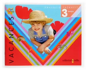 TRES TAMBORS VACANCES. 3 ANYS TRES TAMBORS VACANCES. 3 ANYS
