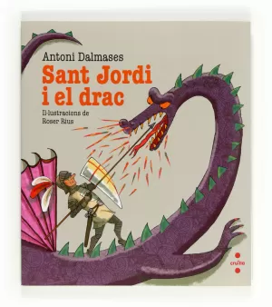 SANT JORDI I EL DRAC SANT JORDI I EL DRAC