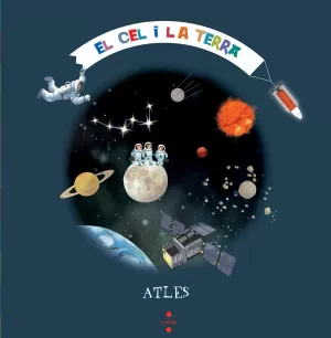 EL CEL I LA TERRA. ATLES EL CEL I LA TERRA. ATLES