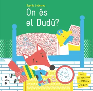ON ÉS EL DUDÚ? ON ÉS EL DUDÚ?