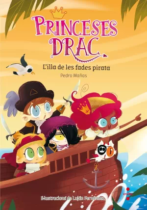 PRINCESES DRAC 4: L'ILLA DE LES FADES PIRATA PRINCESES DRAC 4: L'ILLA DE LES FADES PIRATA