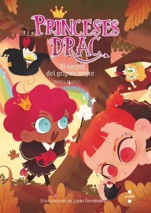 PRINCESES DRAC 7: EL SECRET DEL GRIPAU NEGRE PRINCESES DRAC 7: EL SECRET DEL GRIPAU NEGRE