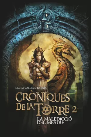 CRÒNIQUES DE LA TORRE II. LA MALEDICCIÓ DEL MESTRE CRÒNIQUES DE LA TORRE II. LA MALEDICCIÓ DEL MESTRE