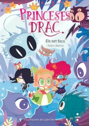 PRINCESES DRAC 11: ELS SET FOCS PRINCESES DRAC 11: ELS SET FOCS