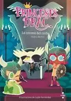 PRINCESES DRAC 12: LA CORONA DEL CORB PRINCESES DRAC 12: LA CORONA DEL CORB