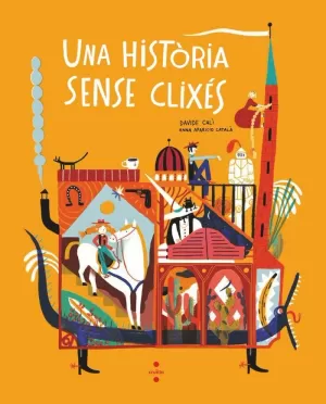 UNA HISTÒRIA SENSE CLIXÉS