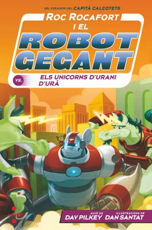 RR.7 ROC ROCAFORT I EL ROBOT GEGANT CONTRA ELS UNICORNS D'URANI D RR.7 ROC ROCAFORT I EL ROBOT GEGANT CONTRA ELS UNICORNS D'URANI D