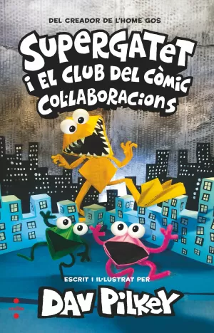 SUPERGATET I EL CLUB DEL CÒMIC 4. COL·LABORACIONS