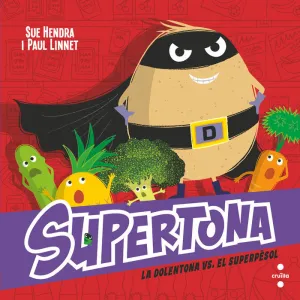 SUPERTONA 8. LA DOLENTONA VS. EL SÚPER PÈSOL SUPERTONA 8. LA DOLENTONA VS. EL SÚPER PÈSOL