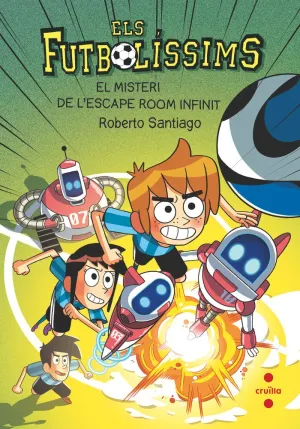 FUTBOLISSIMS 28, ELS. EL MISTERI DE L'ESCAPE ROOM INFINIT