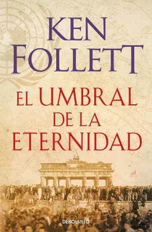 EL UMBRAL DE LA ETERNIDAD (THE CENTURY 3) EL UMBRAL DE LA ETERNIDAD (THE CENTURY 3)