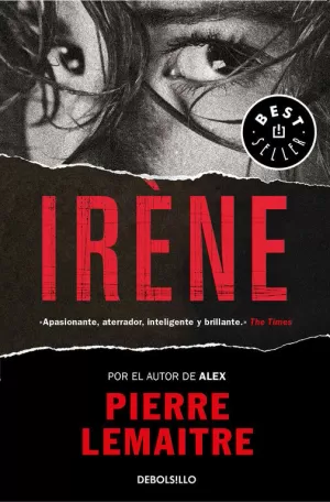 IRÈNE (UN CASO DEL COMANDANTE CAMILLE VERHOEVEN 1) IRÈNE (UN CASO DEL COMANDANTE CAMILLE VERHOEVEN 1)