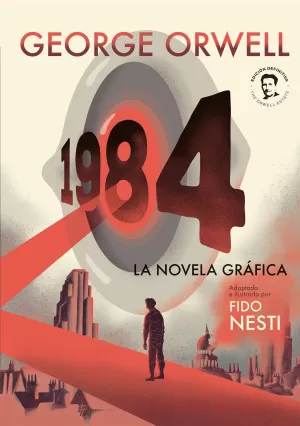 1984. LA NOVELA GRÁFICA 1984. LA NOVELA GRÁFICA