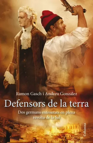 DEFENSORS DE LA TERRA DEFENSORS DE LA TERRA