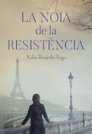 LA NOIA DE LA RESISTÈNCIA LA NOIA DE LA RESISTÈNCIA