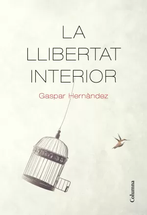 LA LLIBERTAT INTERIOR LA LLIBERTAT INTERIOR