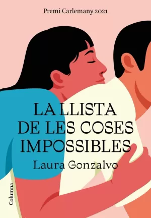 LA LLISTA DE LES COSES IMPOSSIBLES LA LLISTA DE LES COSES IMPOSSIBLES