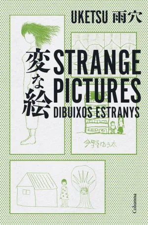 STRANGE PICTURES STRANGE PICTURES