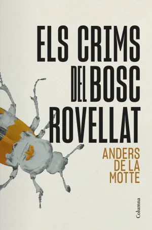 CRIMS DEL BOSC ROVELLAT, ELS