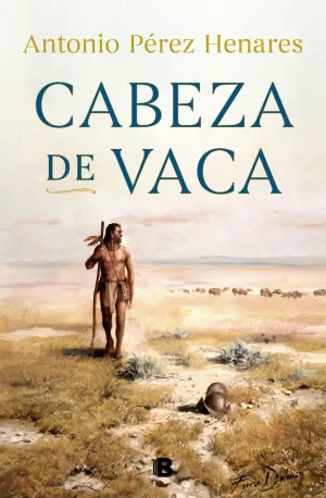 CABEZA DE VACA CABEZA DE VACA
