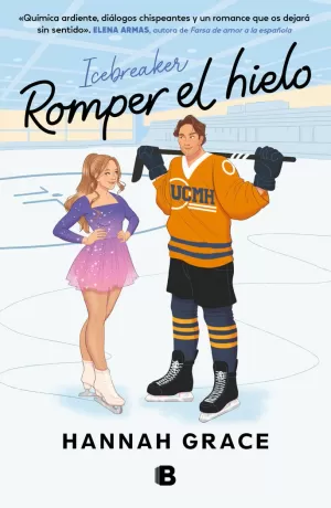 ROMPER EL HIELO (MAPLE HILLS 1) ROMPER EL HIELO (MAPLE HILLS 1)