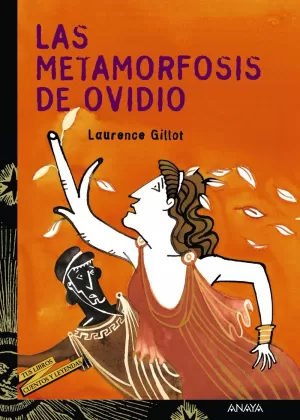 LAS METAMORFOSIS DE OVIDIO LAS METAMORFOSIS DE OVIDIO
